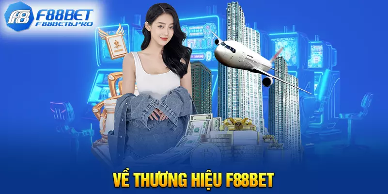 Về thương hiệu F88BET