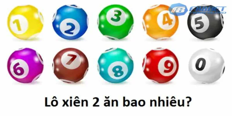 Lô xiên 2 có tỷ lệ trả thưởng bao nhiêu